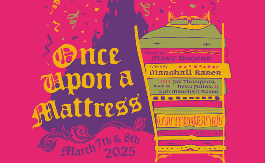 Spring Musical: Once Upon a Mattress